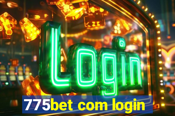 775bet com login